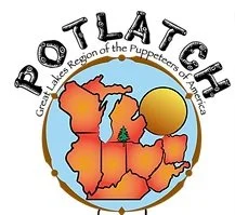 MDFPA and GREAT LAKES REGIONAL PUPPETEERS POTLATCH