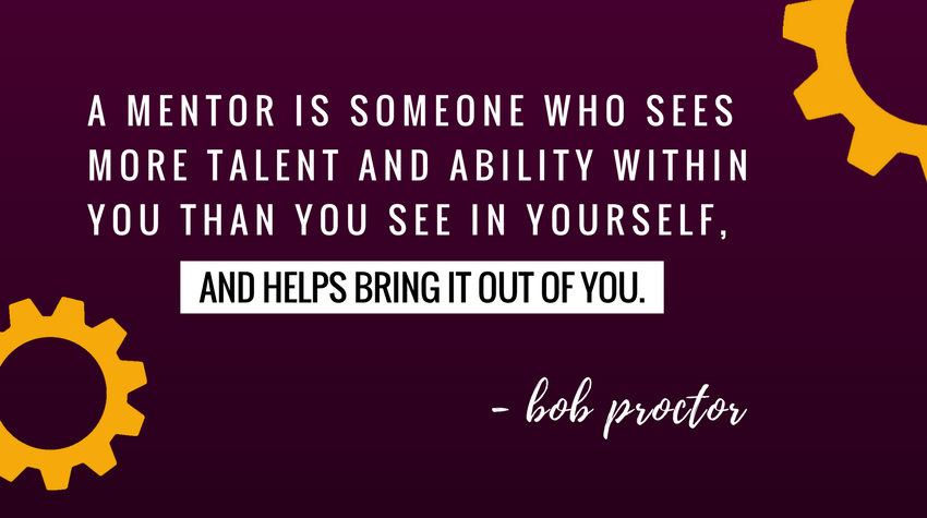 “A-mentor-is-someone-who-sees-more-talent-and-ability-within-you-than-you-see-in-yourself-and-helps-bring-it-out-of-you.”.png