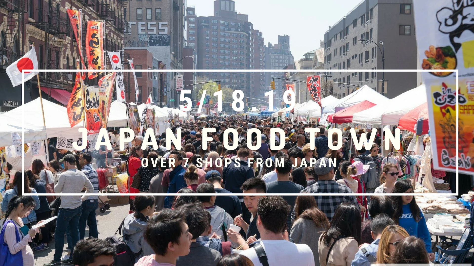 May.18, 2019 |  Japan Food Town @Midtown West(9Ave &amp; 56-57st)