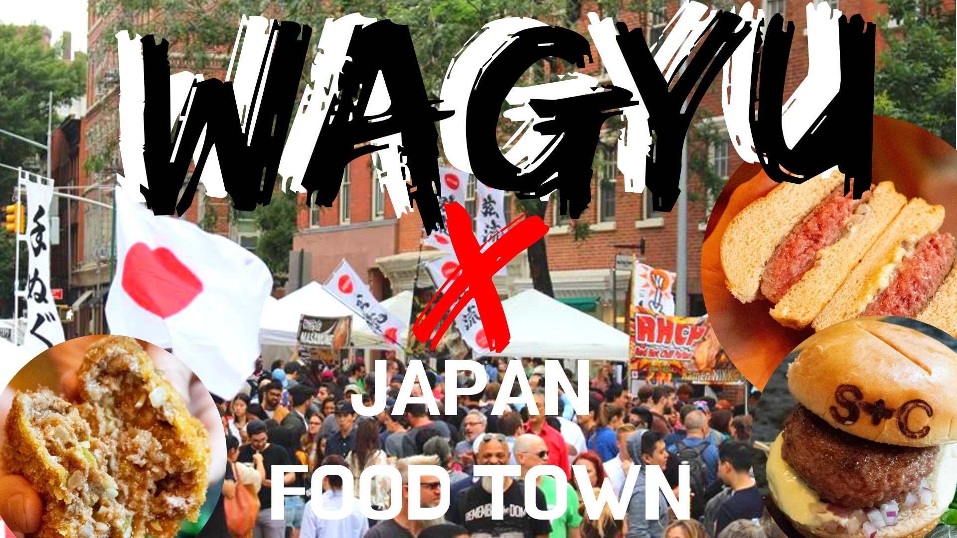 Jul.13, 2019 |  WAGYU x Japan Food Town @West Village(Bleecker &amp; Christopher -10st)
