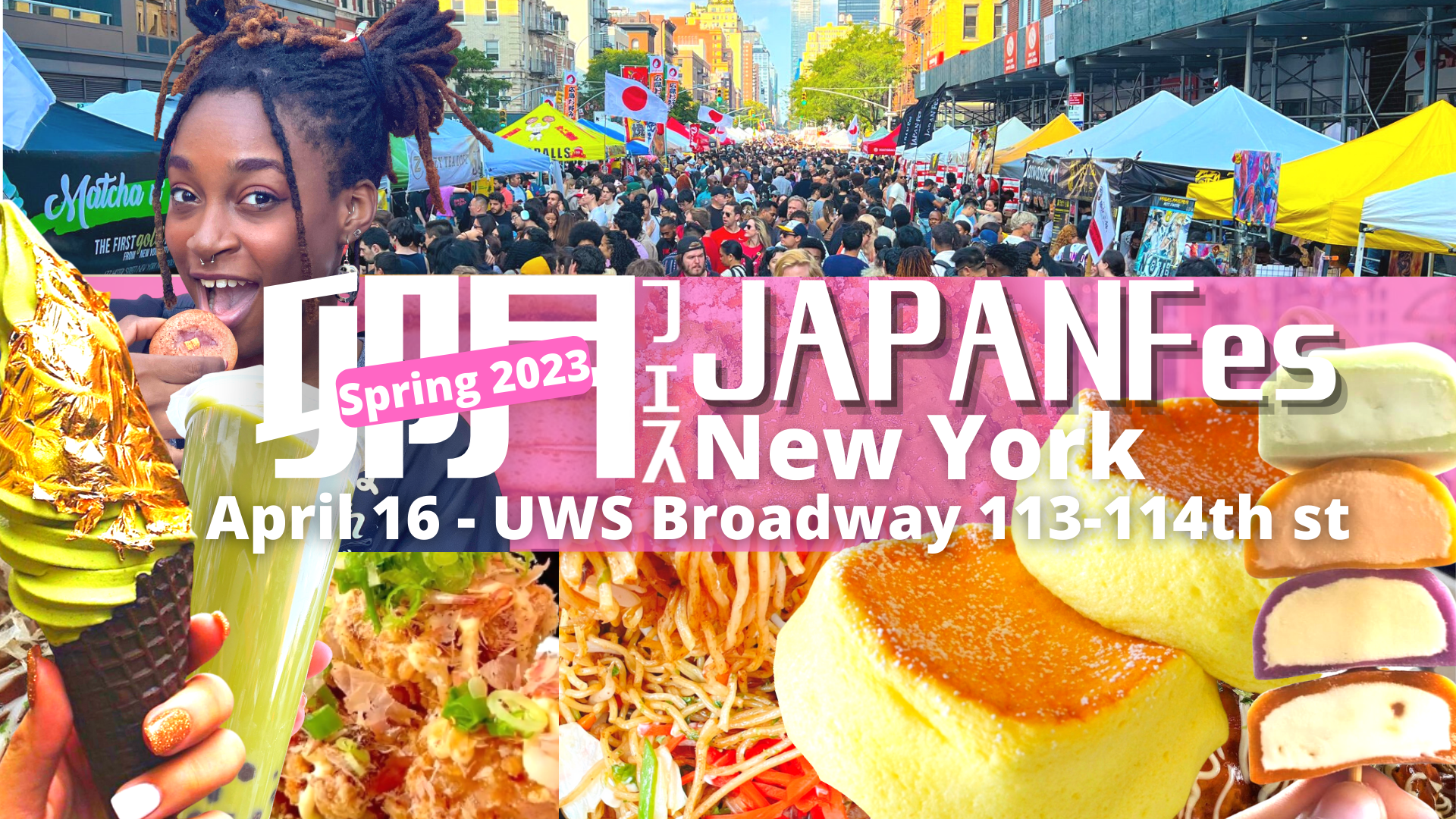 Apr 16 | JAPAN Fes @Upper West Side (Broadway 113th-114th st) / vol. 72