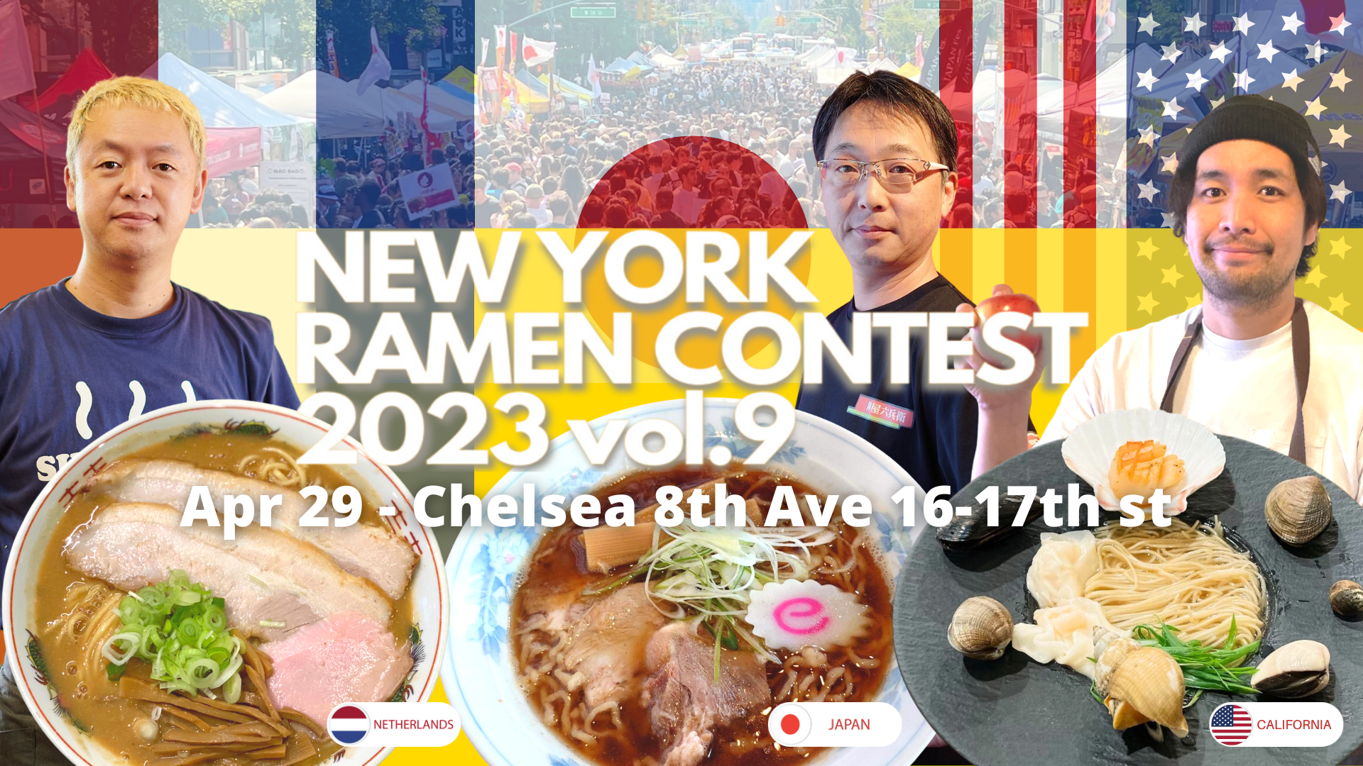 Apr 29 | JAPAN Fes x New York Ramen Contest 2023 @Chelsea (8th Ave 16th - 17th st) / vol. 73 