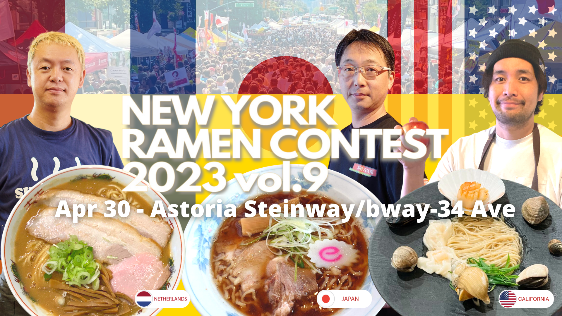 Apr 30 | JAPAN Fes -麺- New York Ramen Contest 2023 @Astoria (Steinway St Broadway- 34th Ave) / vol. 74