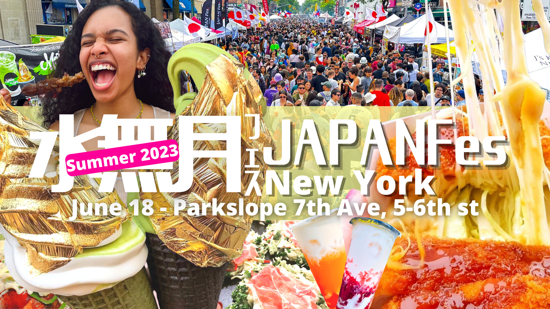 Jun 18 | JAPAN Fes @Parkslope (7th Ave, Park Slope 5-6th st) / vol. 79