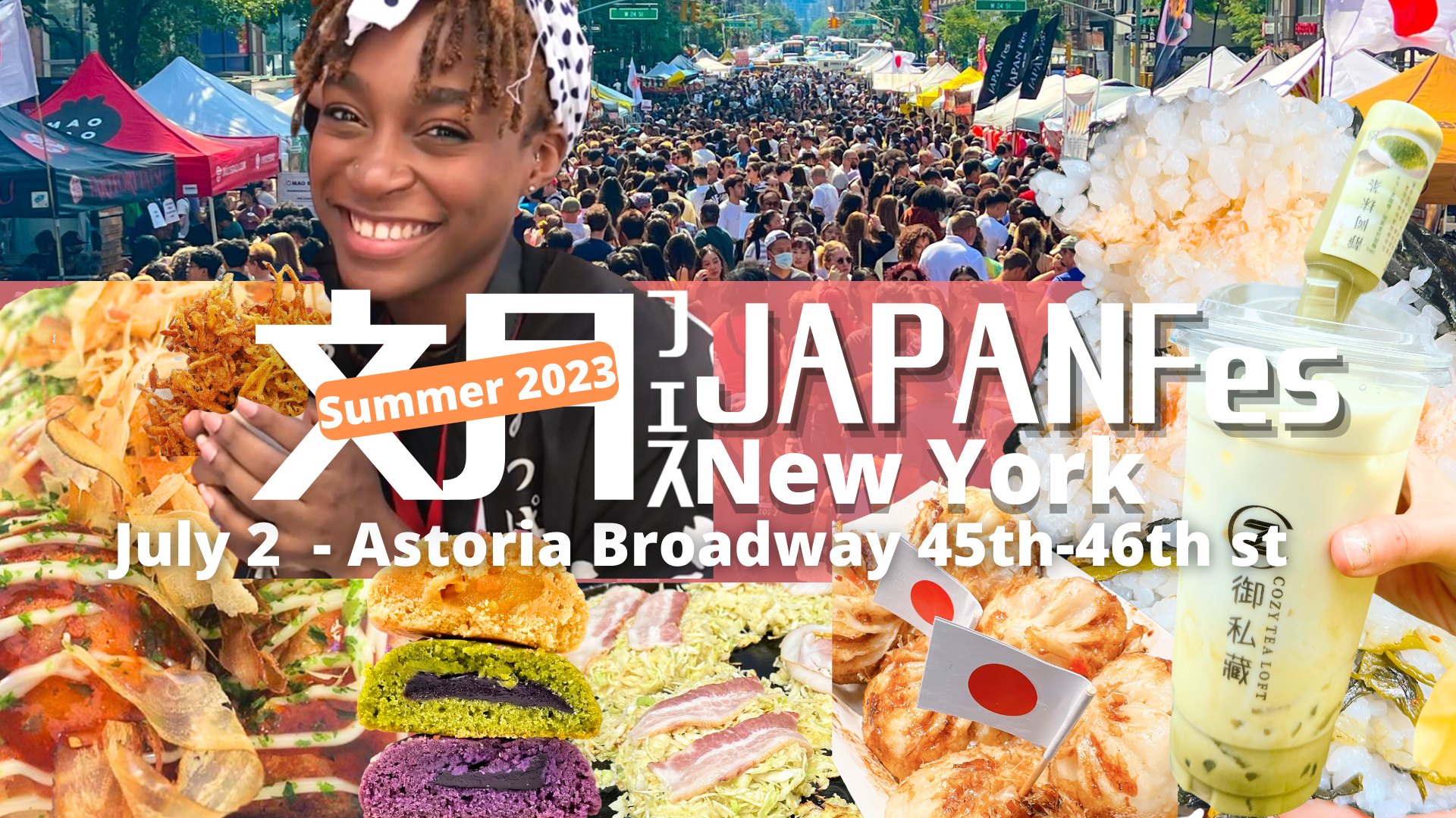 Jul 2 | JAPAN Fes @Astoria (Broadway, 45th- 46th st) / vol. 81