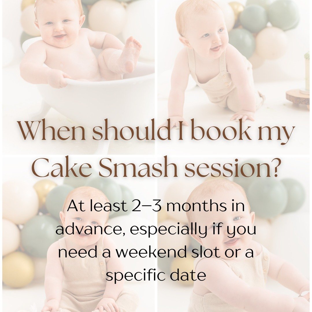 I love a Cake Smash session! It is always full of so many laugh, surprises and firsts, so they're a must-have in my eyes! But when should you book your Cake Smash session? 
I recommend at least 2-3 months in advance, especially if you want to come in