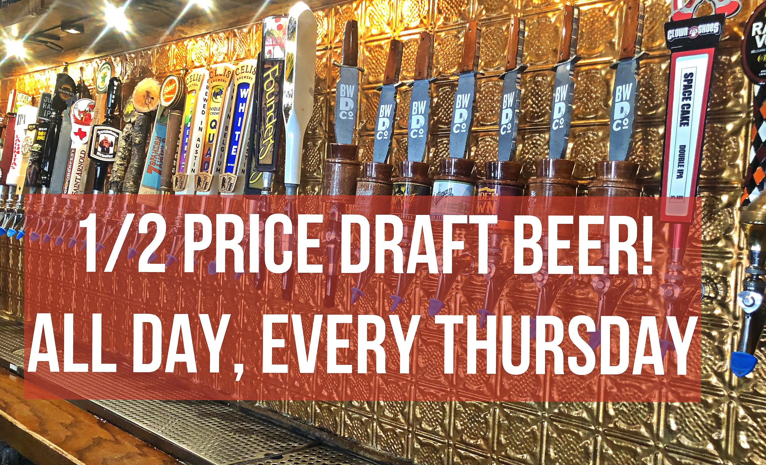 1/2 Priced Pints!