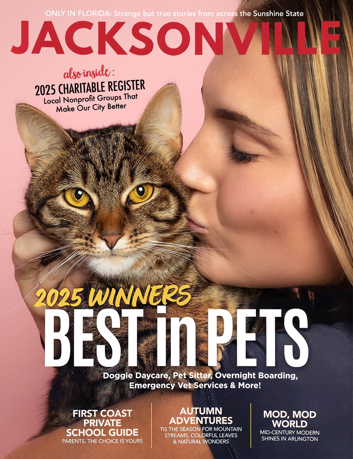 Jacksonville Magazine Cover with a young woman kissing her cat. Best in Pets 2026 issue.