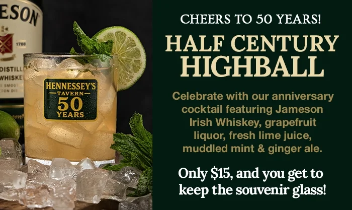 Promotional graphic for Hennessey’s Half Century Highball, featuring a Jameson cocktail with lime and mint. Includes a $15 souvenir glass offer.