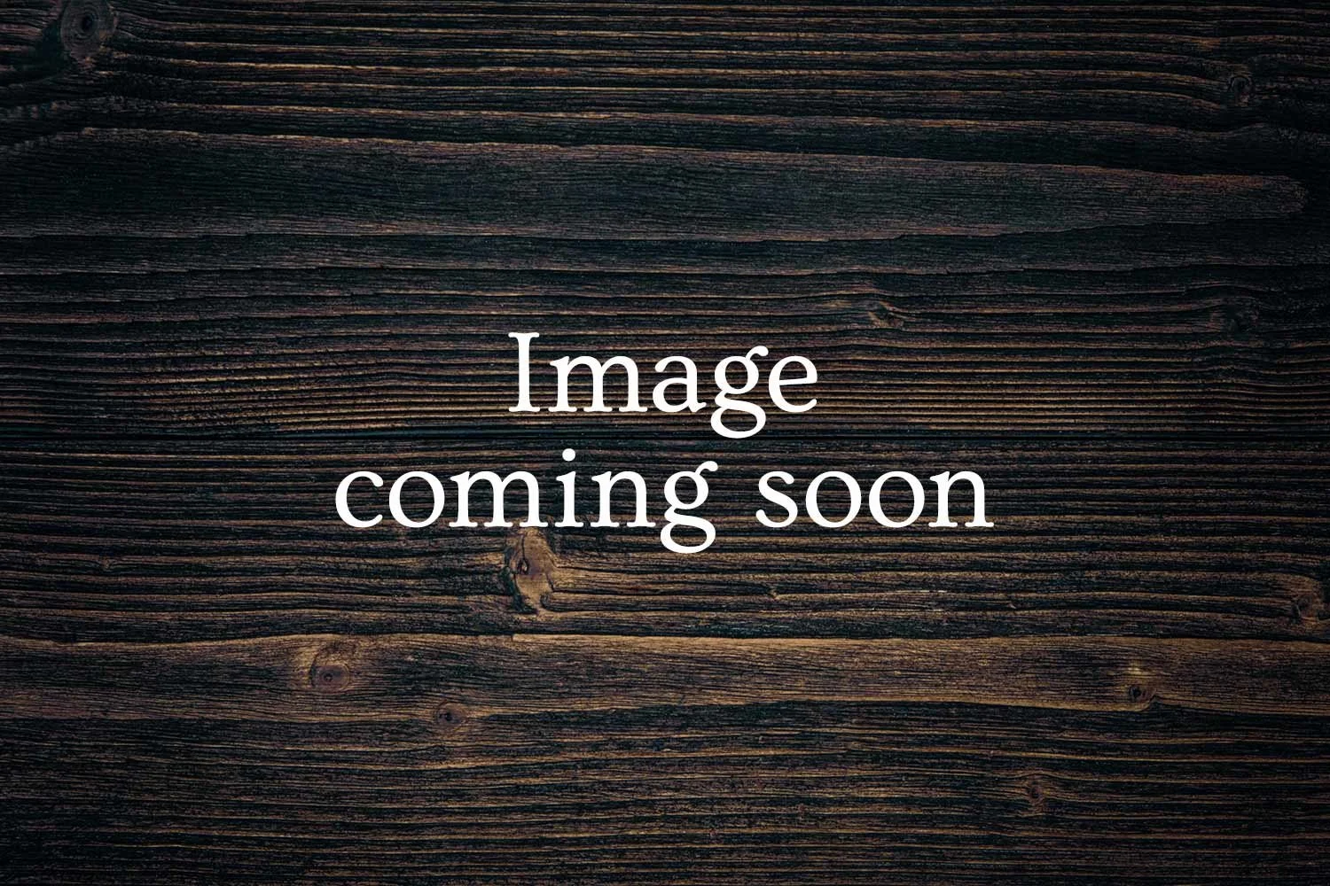 Text reads "Image coming soon" on a dark wooden textured background.