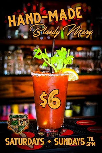 Bloody Mary Ad with image of a Bloody Mary sitting on top of a bar counter that says 'Hand-Made Bloody Mary $6 | Saturdays + Sundays 'til 5pm’.