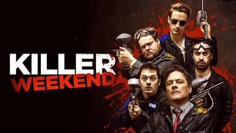 KILLER WEEKEND (AKA F.U.B.A.R.) - Official UK Trailer