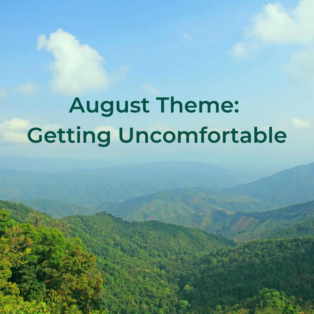 August Theme_ Getting Uncomfortable.png