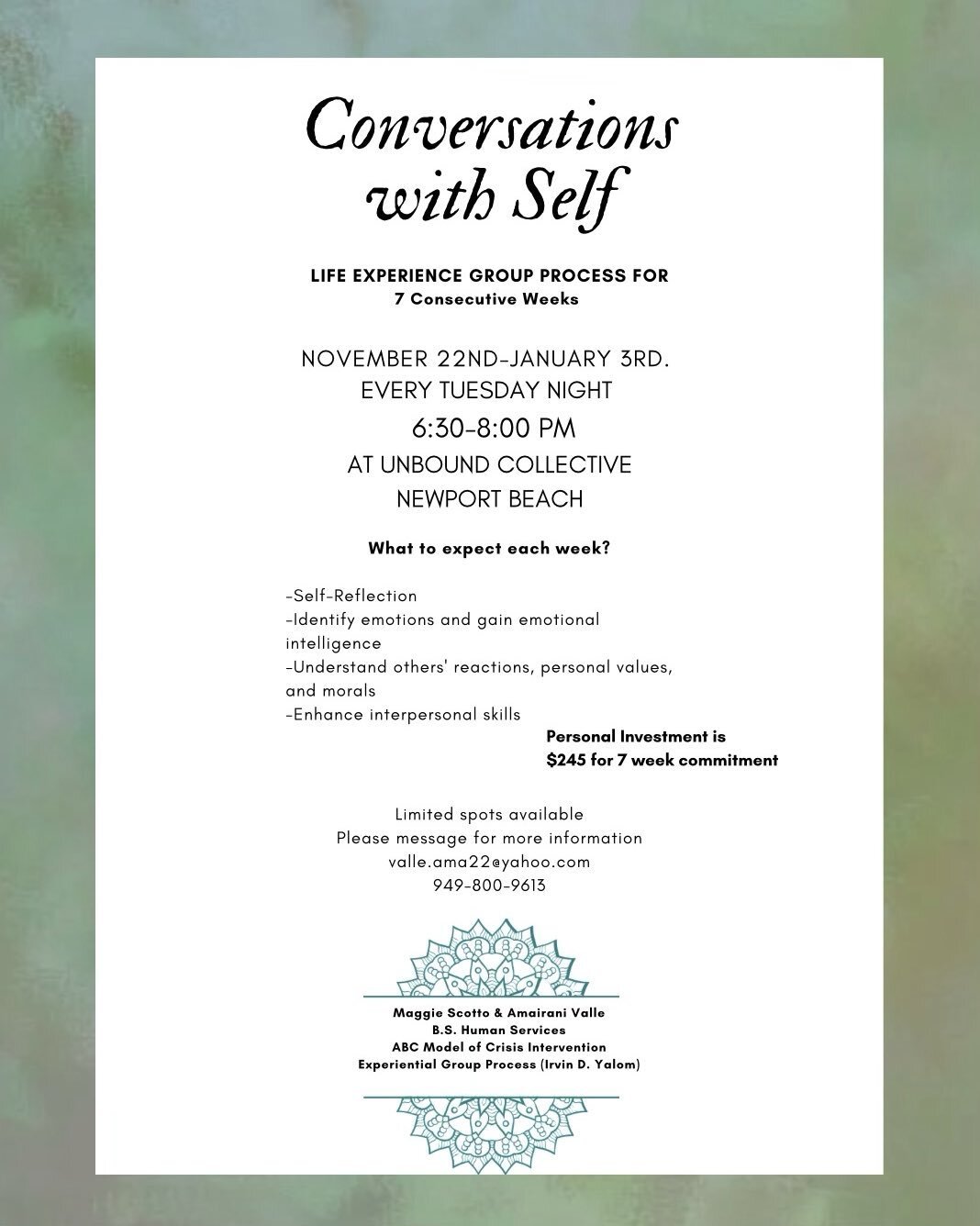 Conversations with Self is a uniquely designed group that will take place for seven consecutive weeks. 

This group will help you develop an awareness of how you react and respond to the challenges that life has to offer. 

Throughout the process, yo