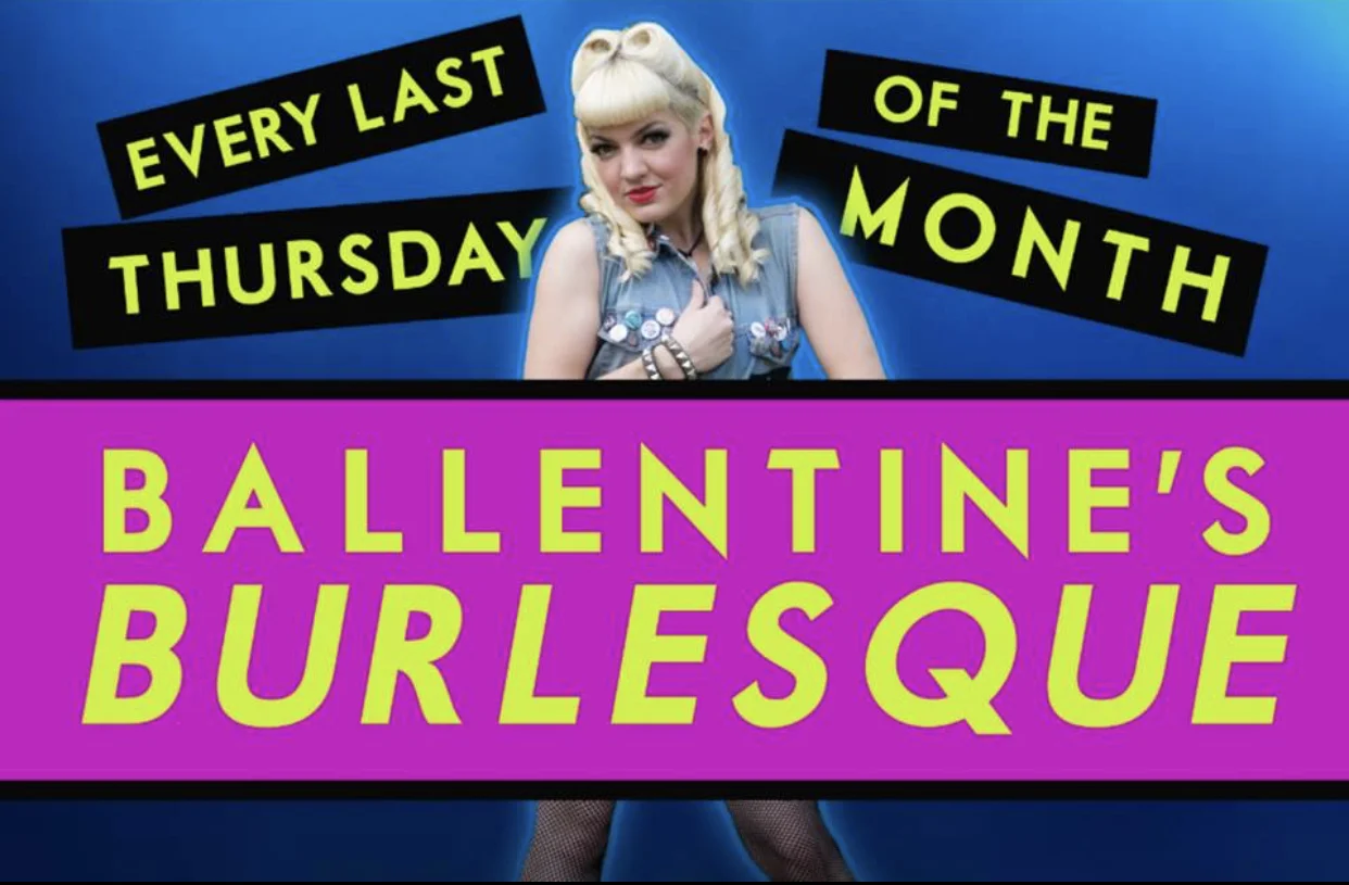 Ballentine's Burlesque hosted by Bombshell La Belle