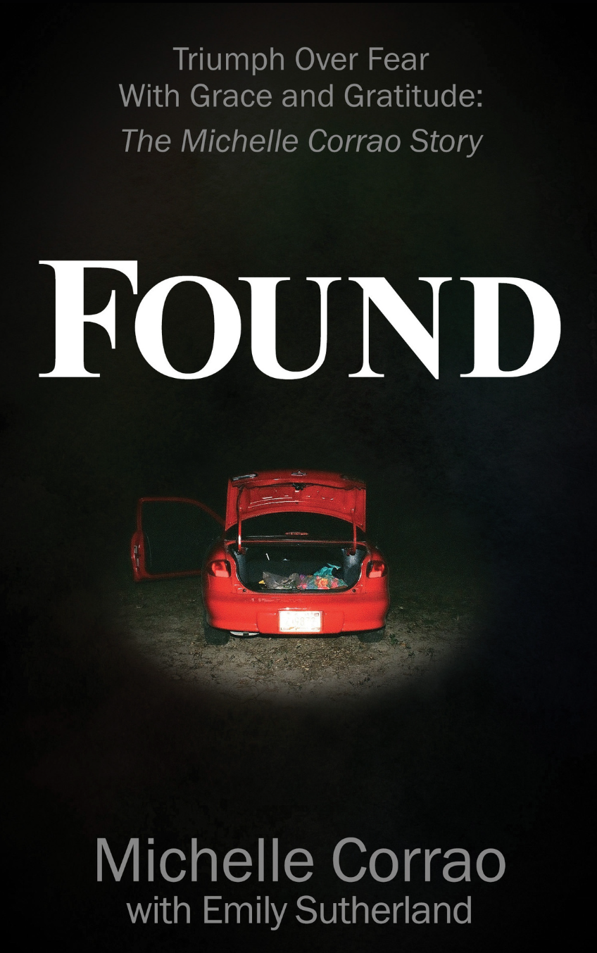 Book cover titled 'Found' by Michelle Corrao, featuring a crime scene photo of Michelle's red car with open trunk and open rear door, parked on grass at night, illuminated by flashlight or headlamp.