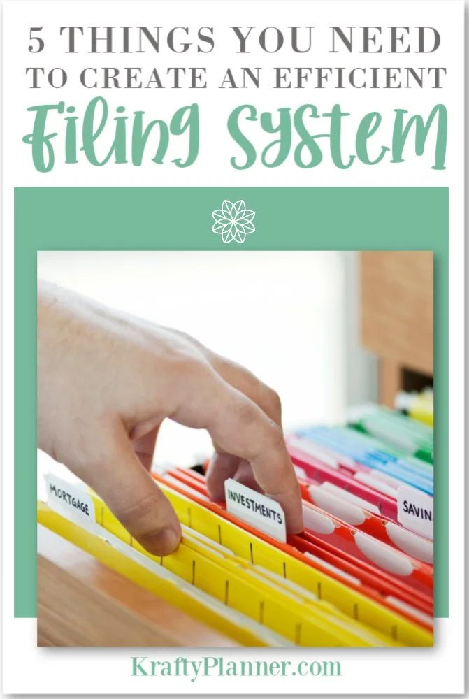 5 Things for an Efficient Filing System — Krafty Planner
