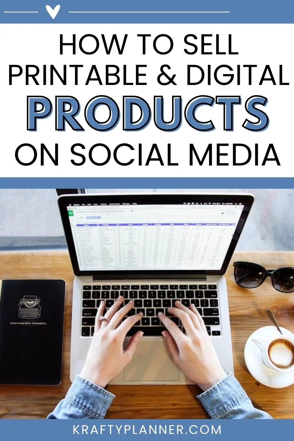 How to Sell Printable and Digital Products on Social Media