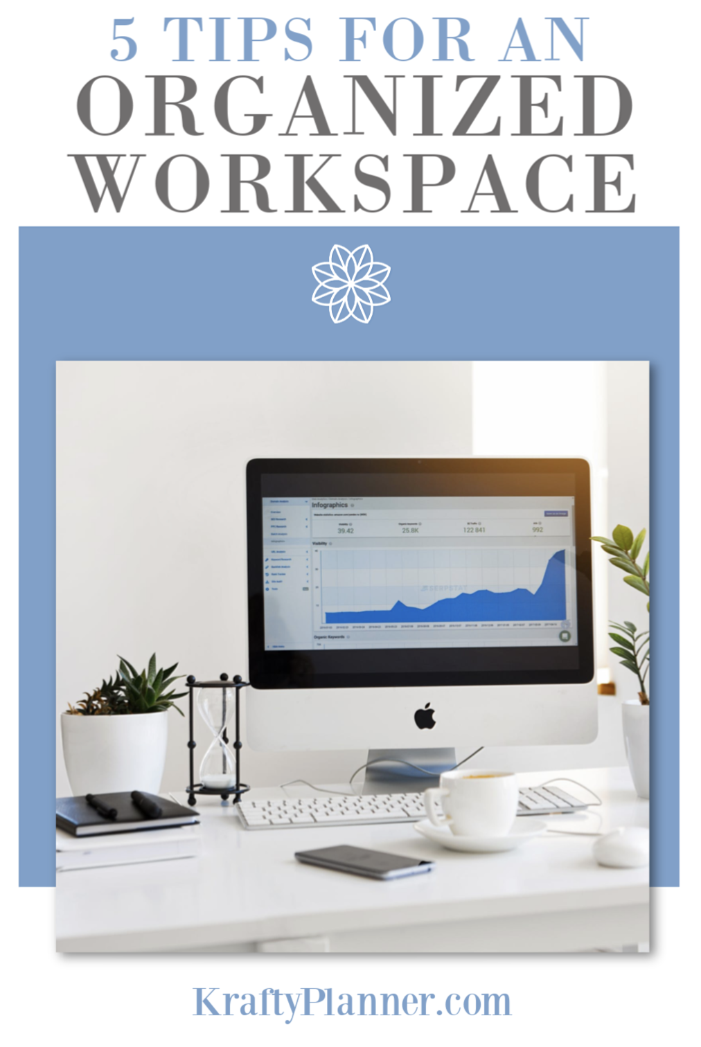 5 Tips for an Organized Workspace PIN 2.png