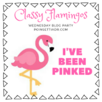 Classy Flamingos Link Party - I've been Pinked! - Featured Post