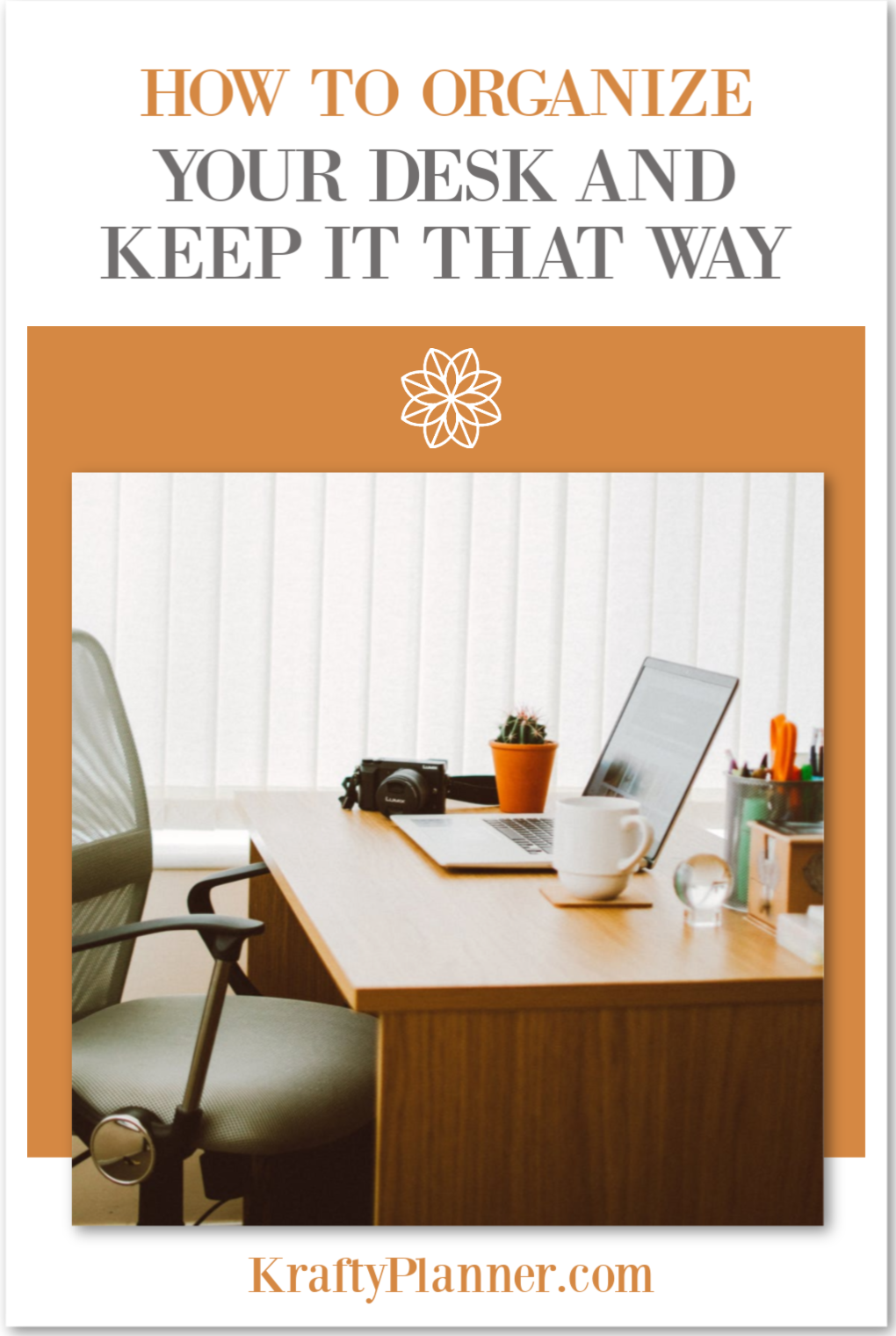 How to Organize Your Desk and Keep it That Way PIN 3.png