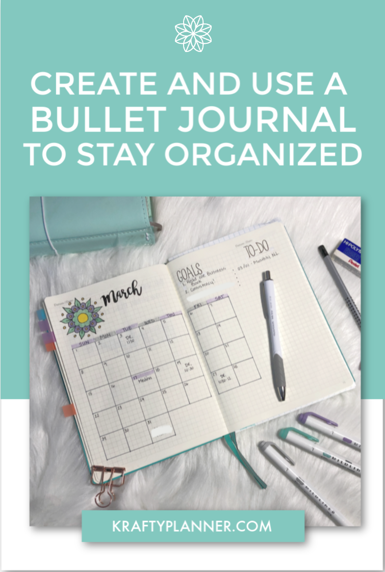Create and Use a Bullet Journal to Stay Organized PIN 1.png