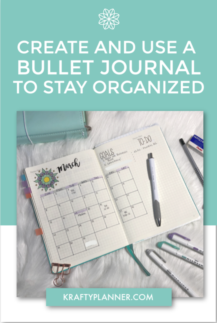 Create and Use a Bullet Journal to Stay Organized — Krafty Planner