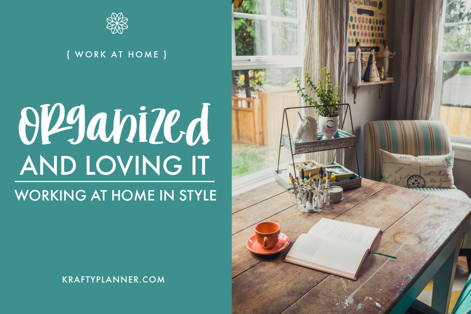 Organized and Loving It - Working At Home In Style Main Image.png