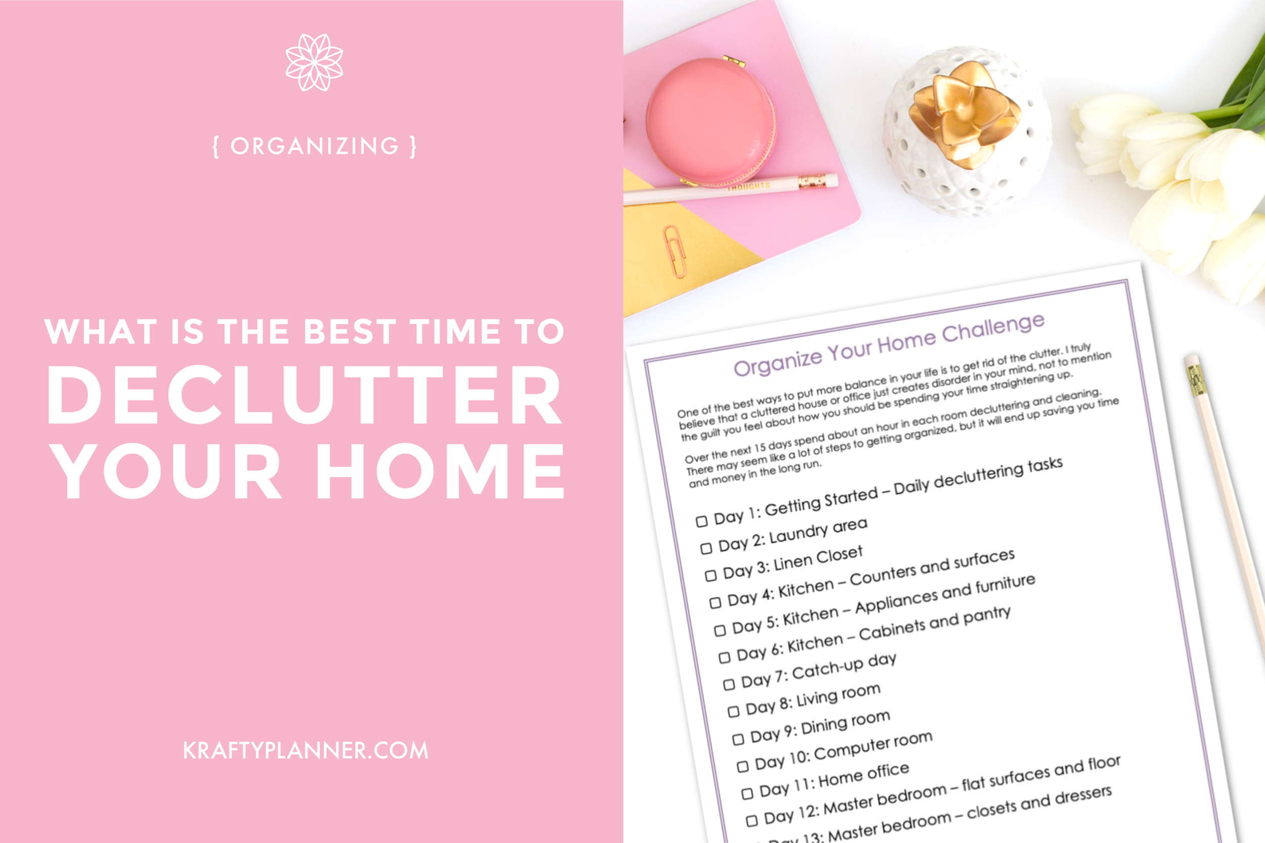 What is the Best Time to Declutter Your Home {Free Printable}