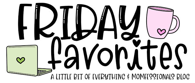 FridayFavoritesUpdated.jpg