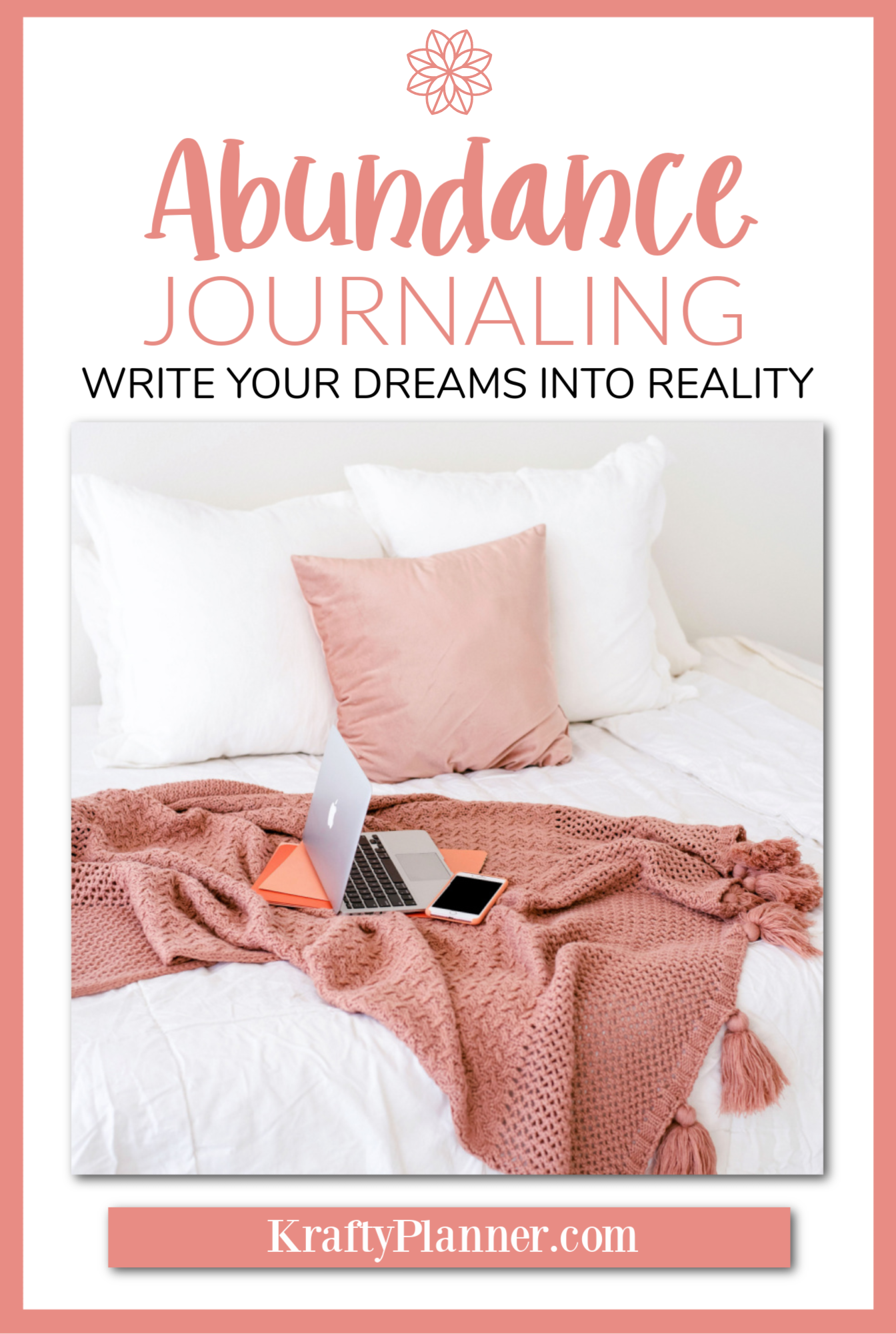 Abundance Journaling - Write your dreams into reality PIN 2.png