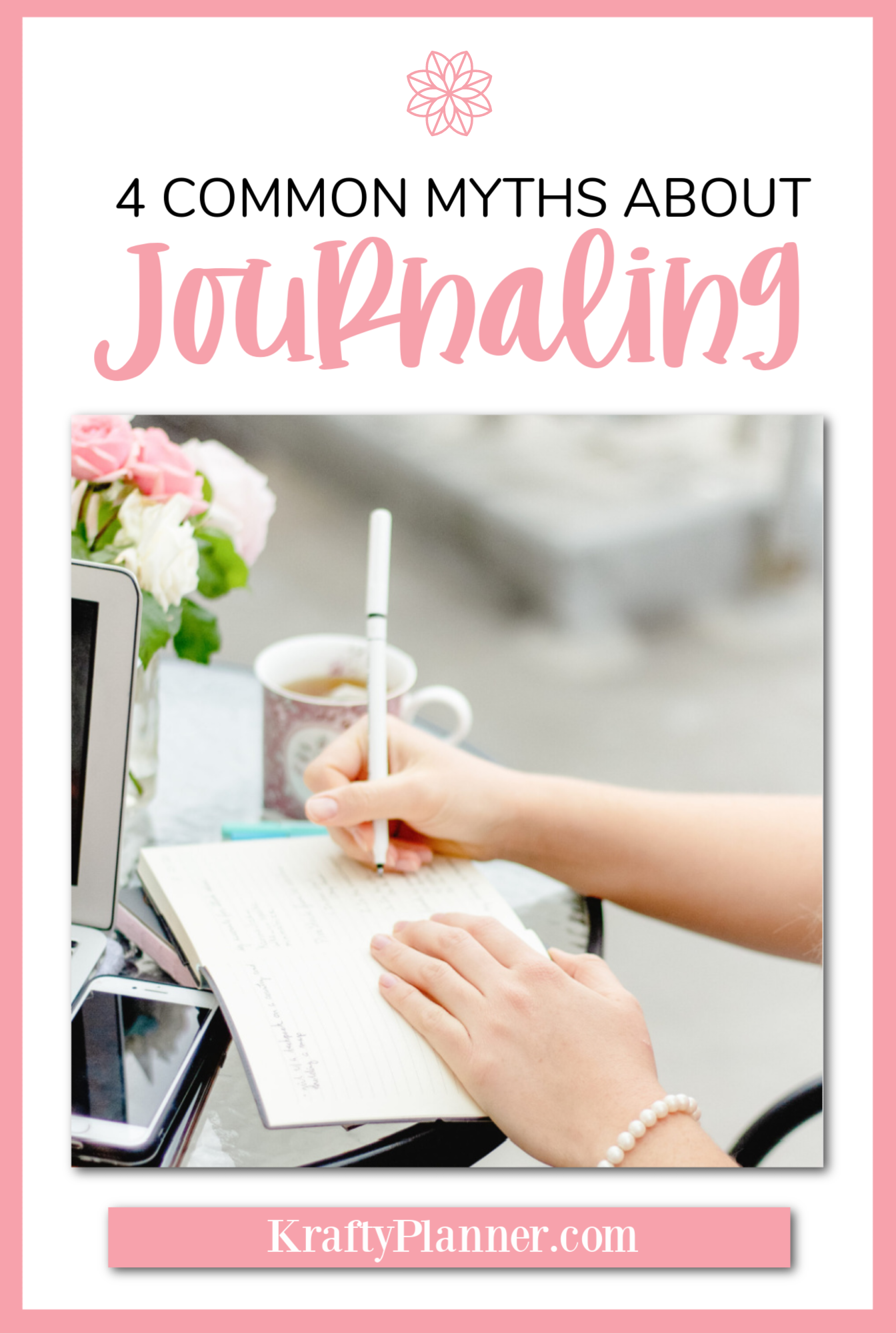 4 Common Myths about Journaling PIN 2.png
