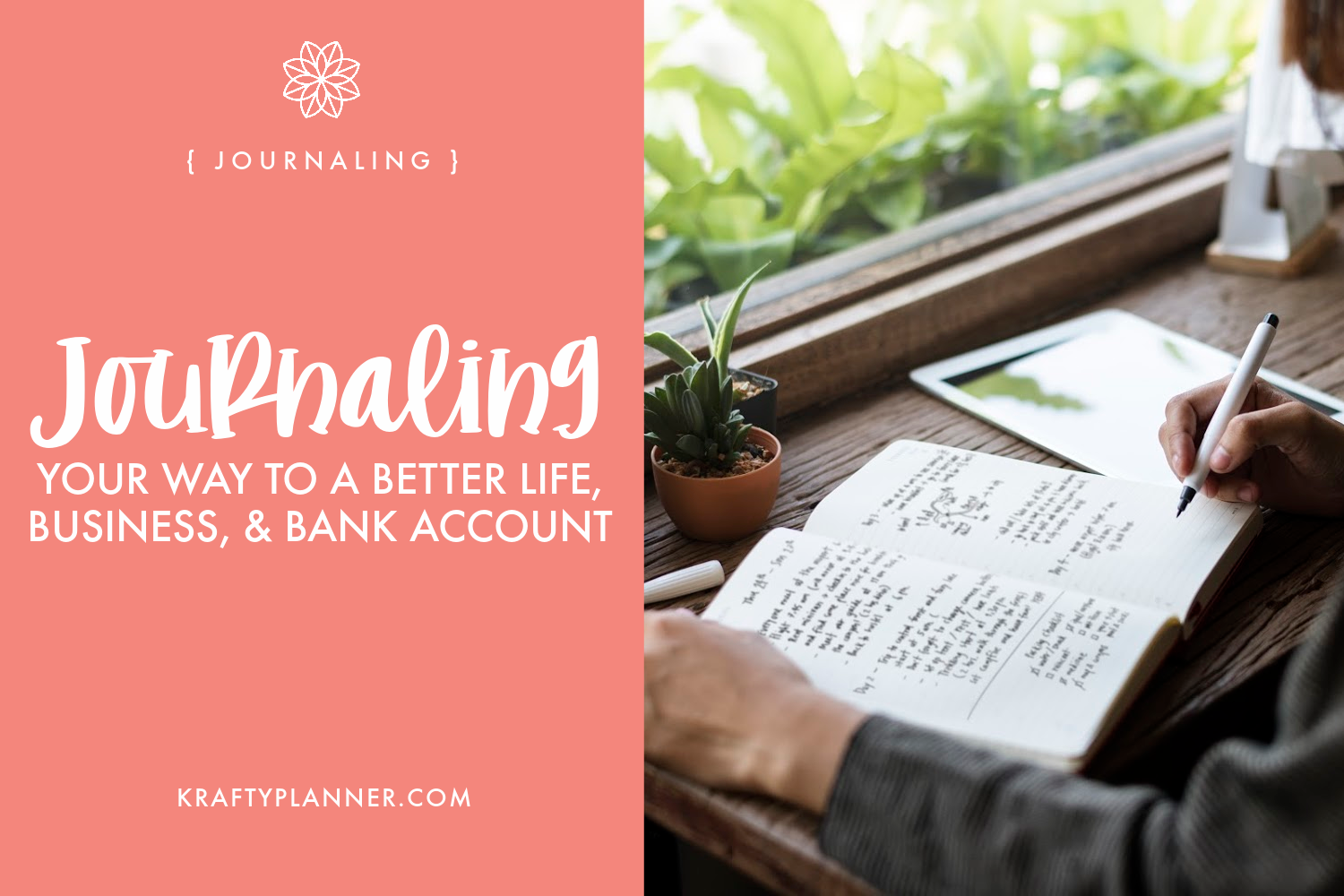 Journaling Your Way to a Better Life, Business & Bank Account