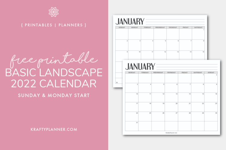 Basic 2022 Landscape Calendar {Free Printable} — Krafty Planner