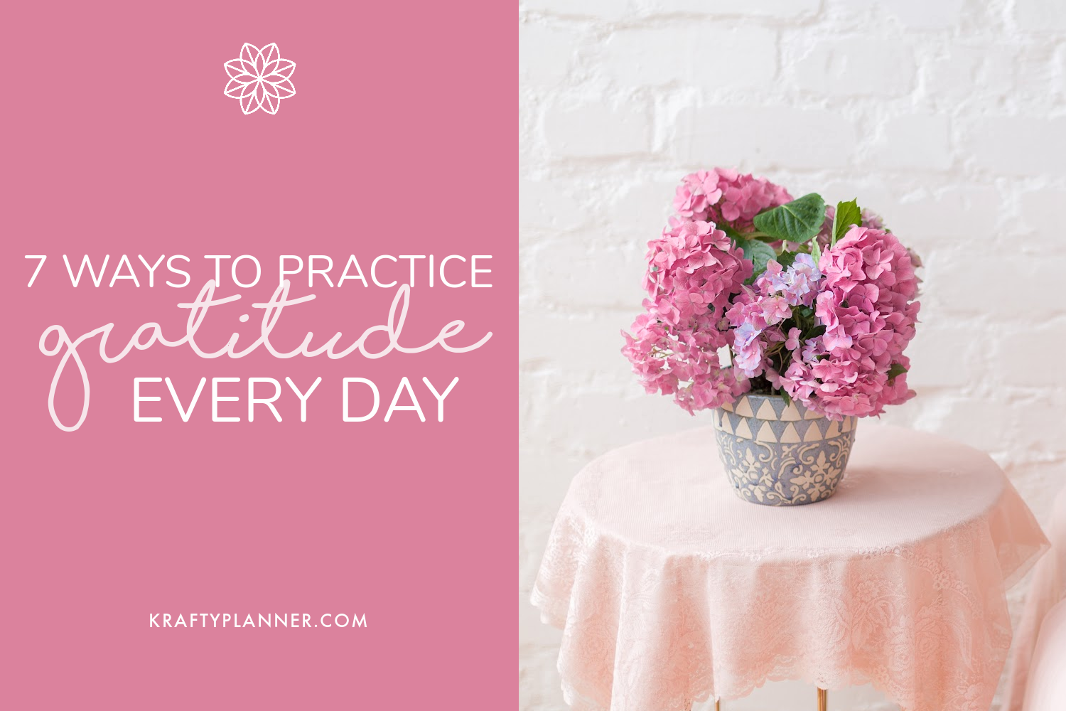 7 Ways to Practice Gratitude Every Day — Krafty Planner