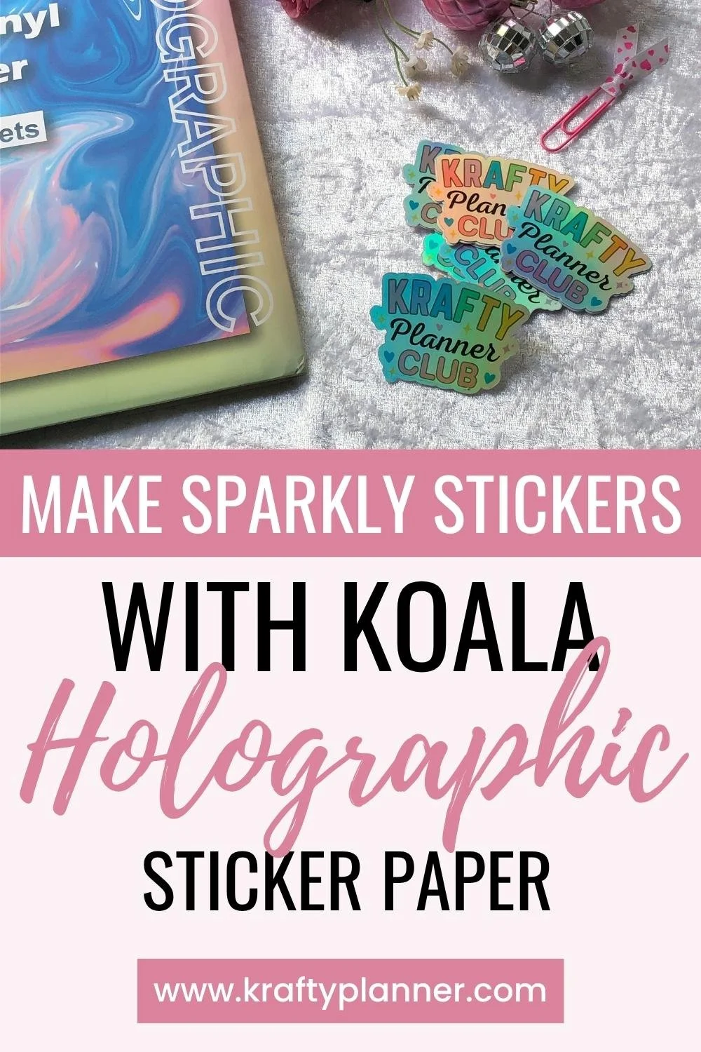 Making Sparkly Stickers with Koala Holographic Paper 3 copy.jpg