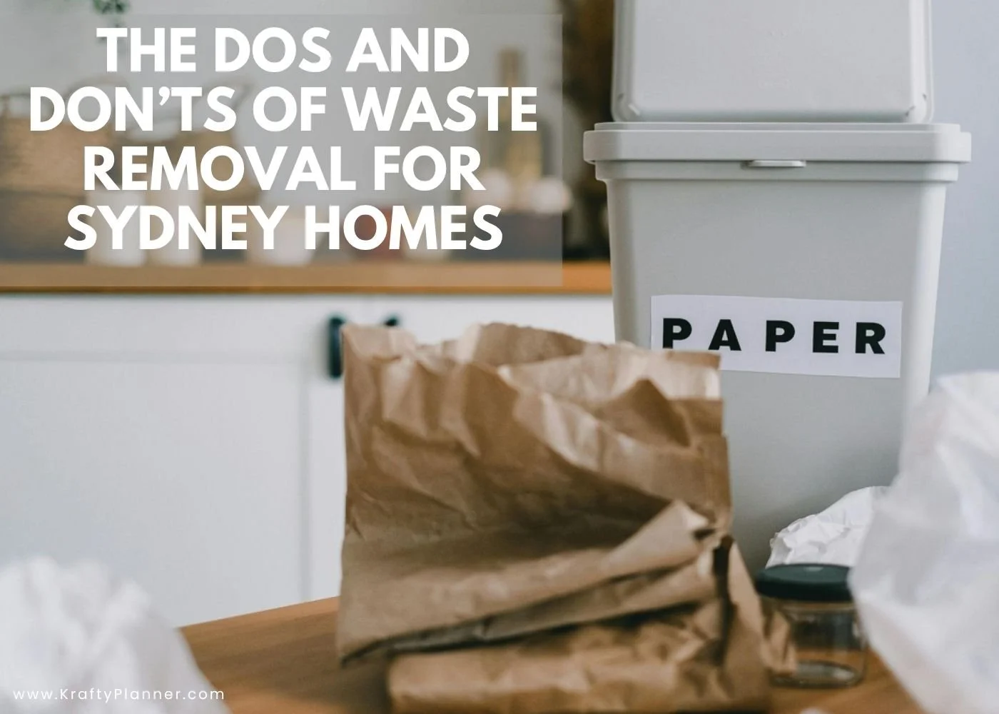 The Dos and Don’ts of Waste Removal for Sydney Homes