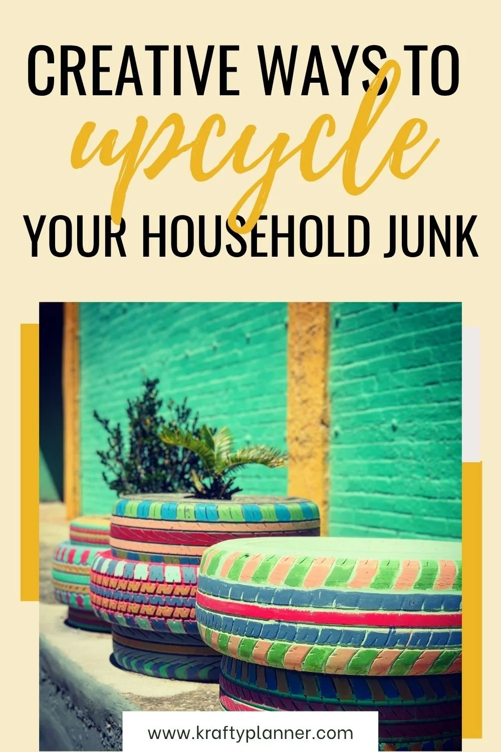 Creative Ways to Upcycle your Household Junk 3.jpg