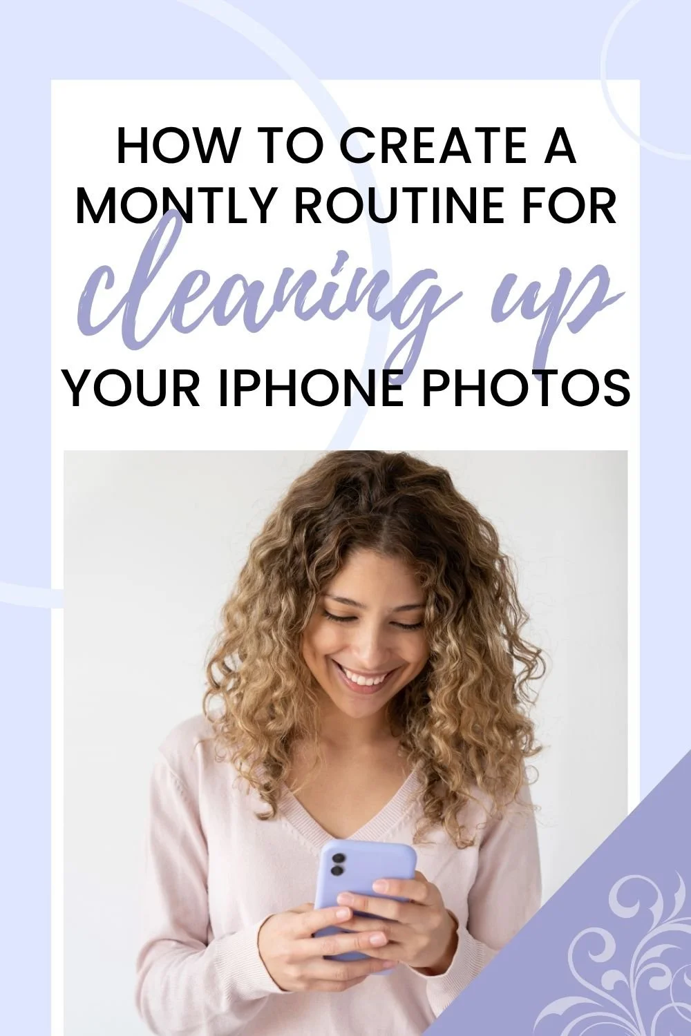 How to Create a Monthly Routine for Cleaning Up Your iPhone Photos 2.jpg