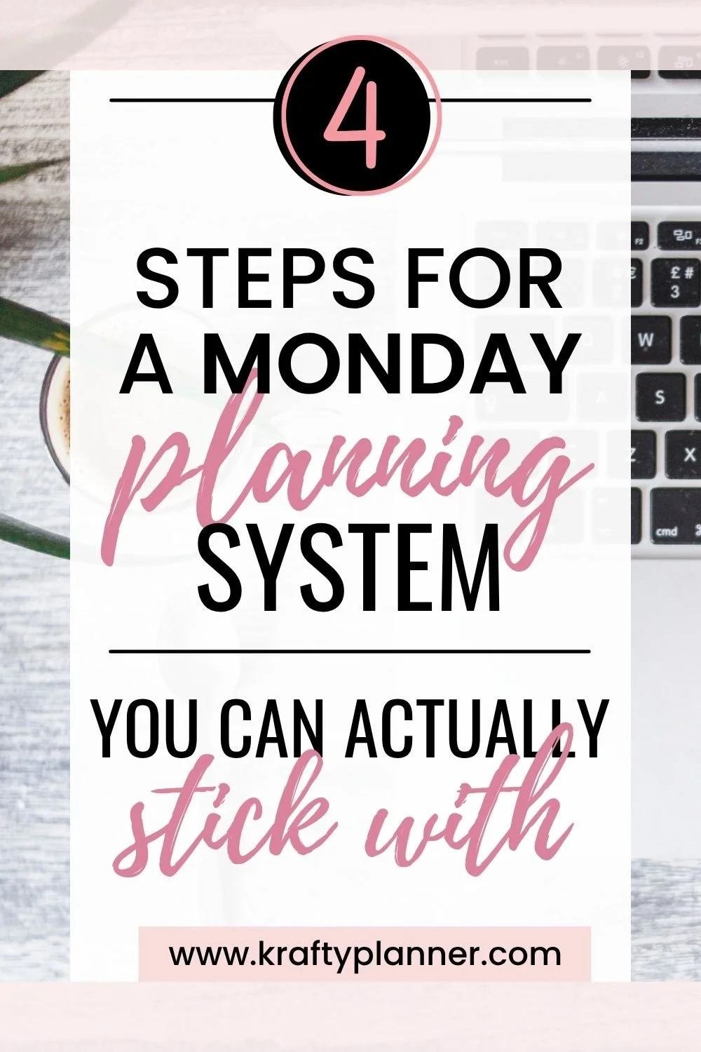 A 4-Step Monday Planning System You Can Actually Stick With 2.jpg