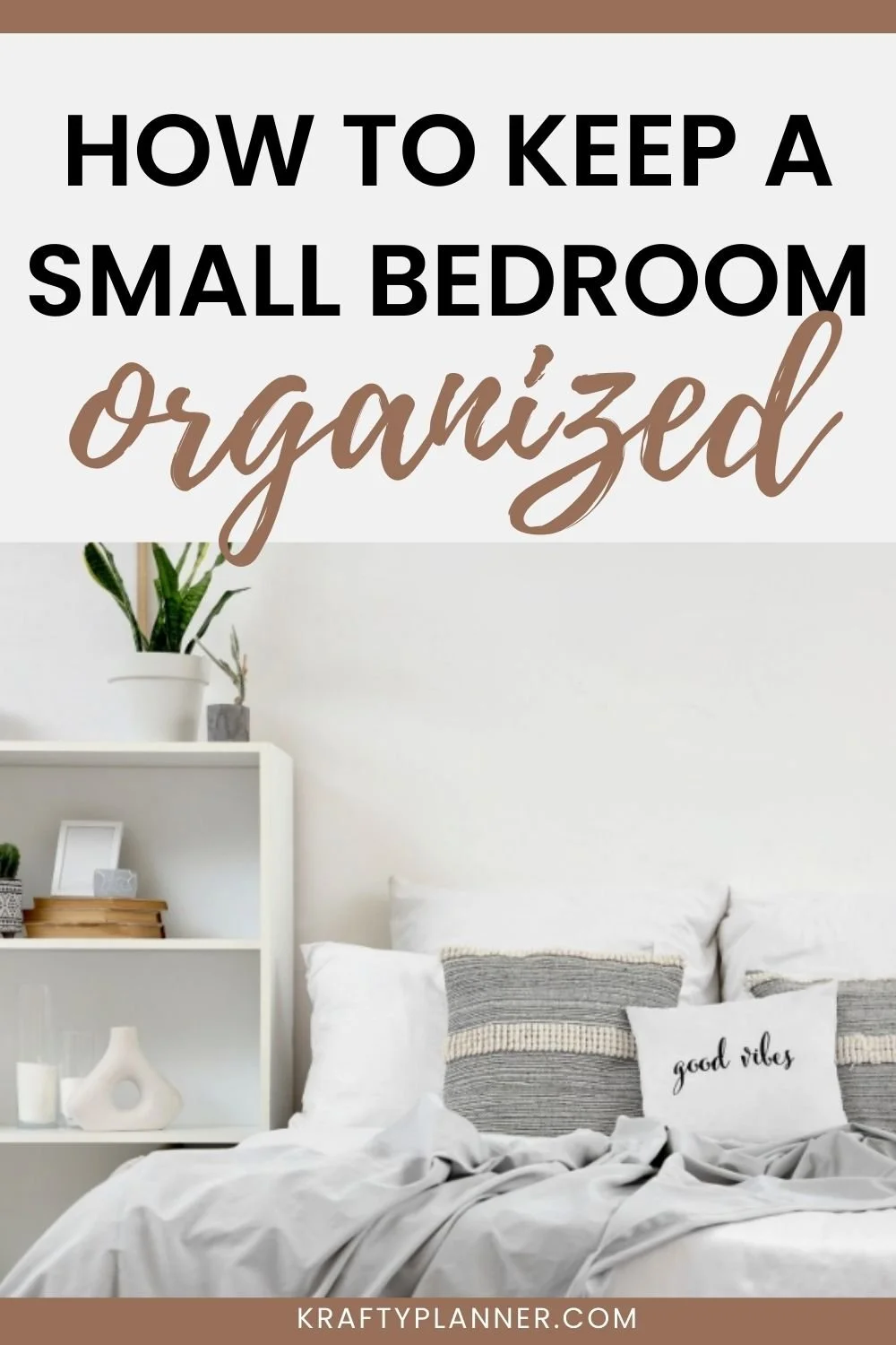 How to Keep a Small Bedroom Organized 4.jpg