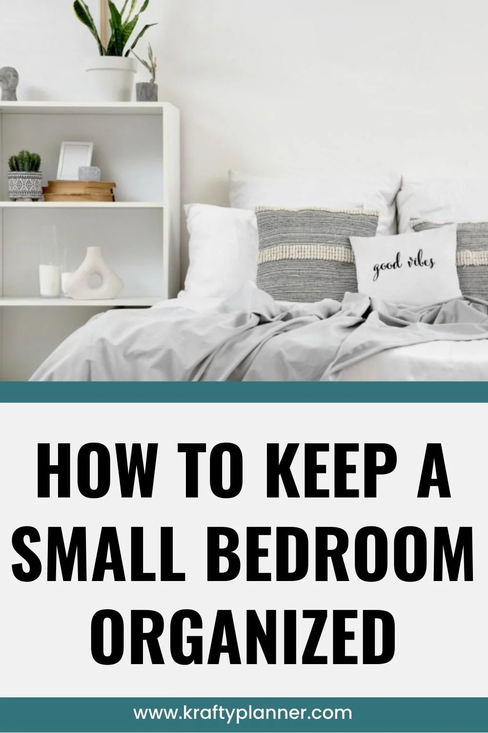 How to Keep a Small Bedroom Organized 1.jpg