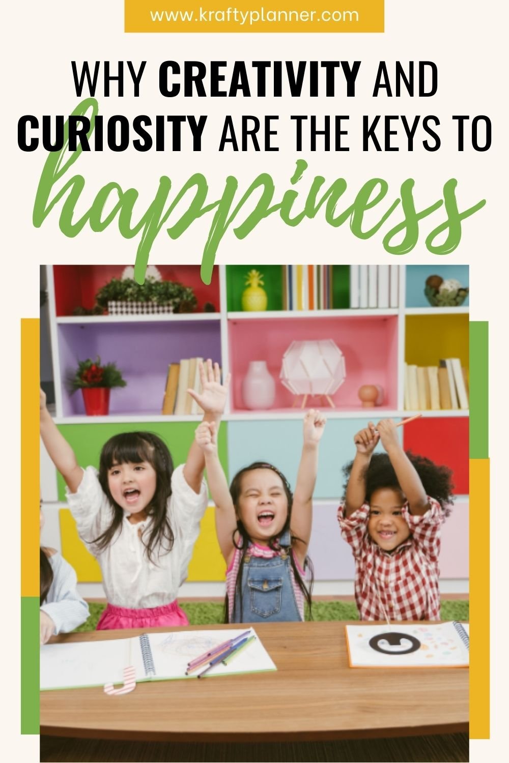 Why Creativity and Curiosity Are the Keys to Happiness 5.jpg