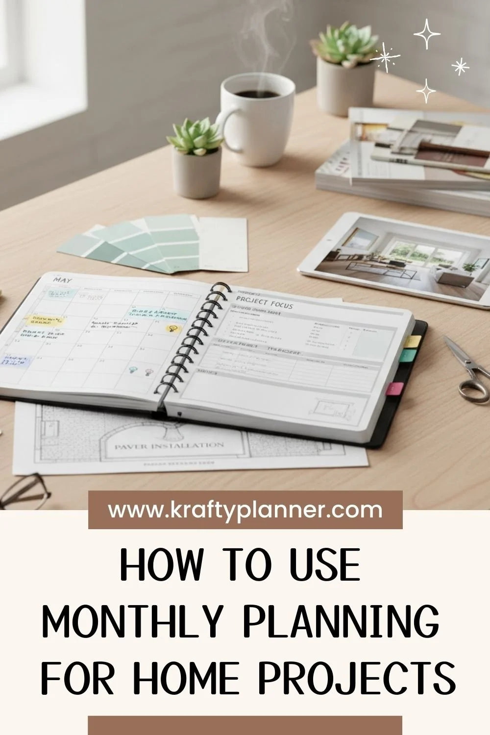 How to Use Monthly Planning for Home Projects 3.jpg