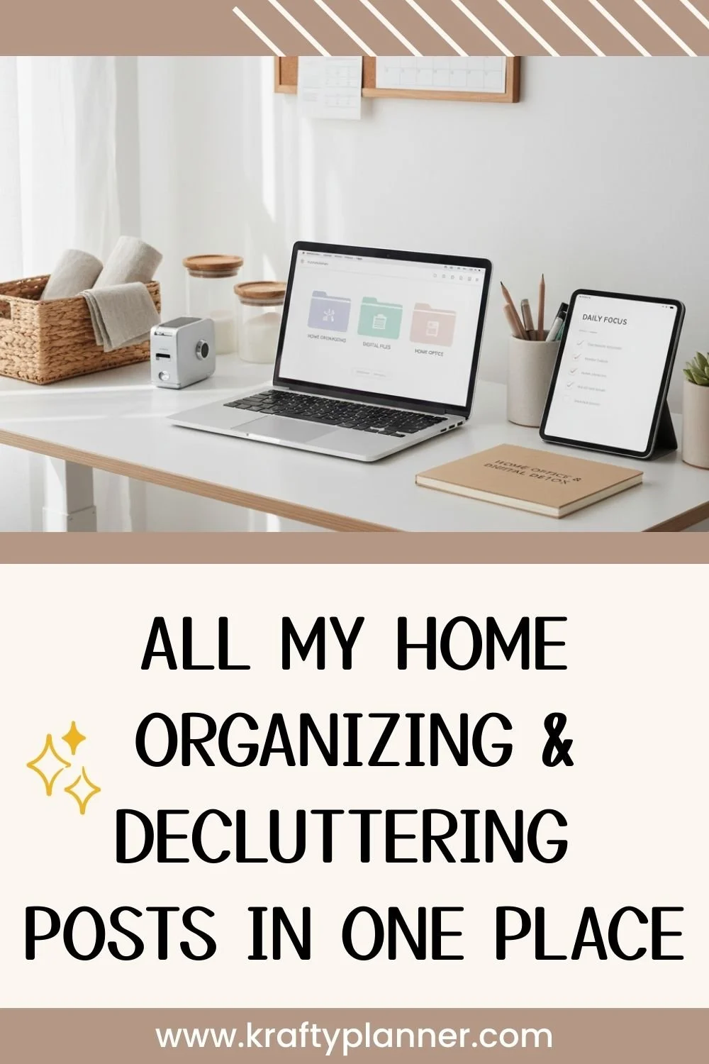 All My Home Organizing & Decluttering Posts in One Place 2.jpg