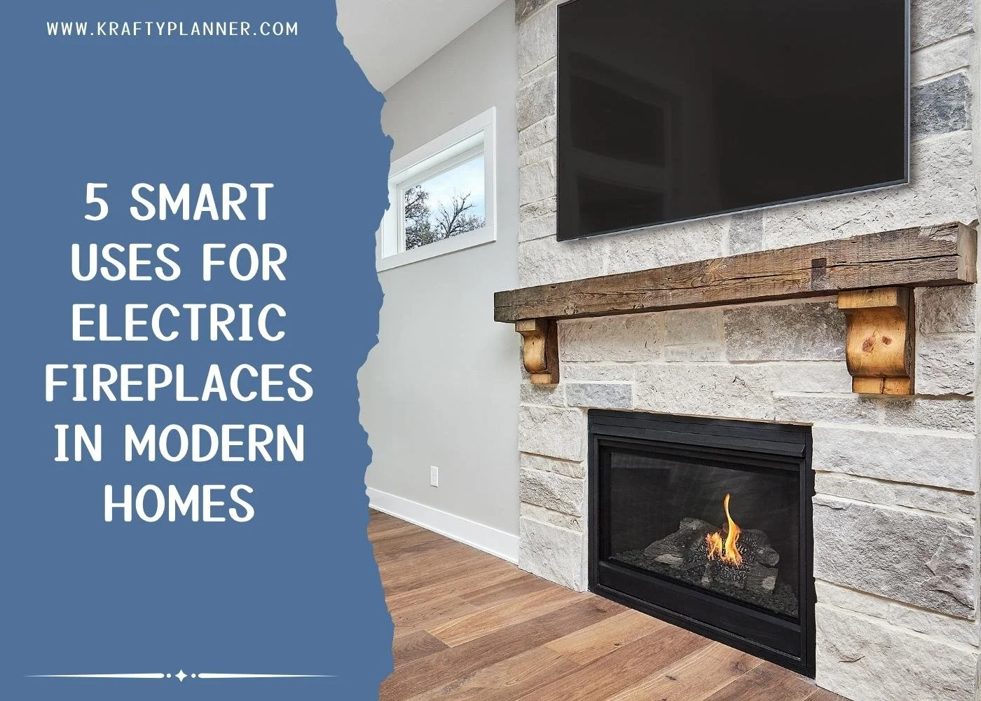 5 Smart Uses for Electric Fireplaces in Modern Homes