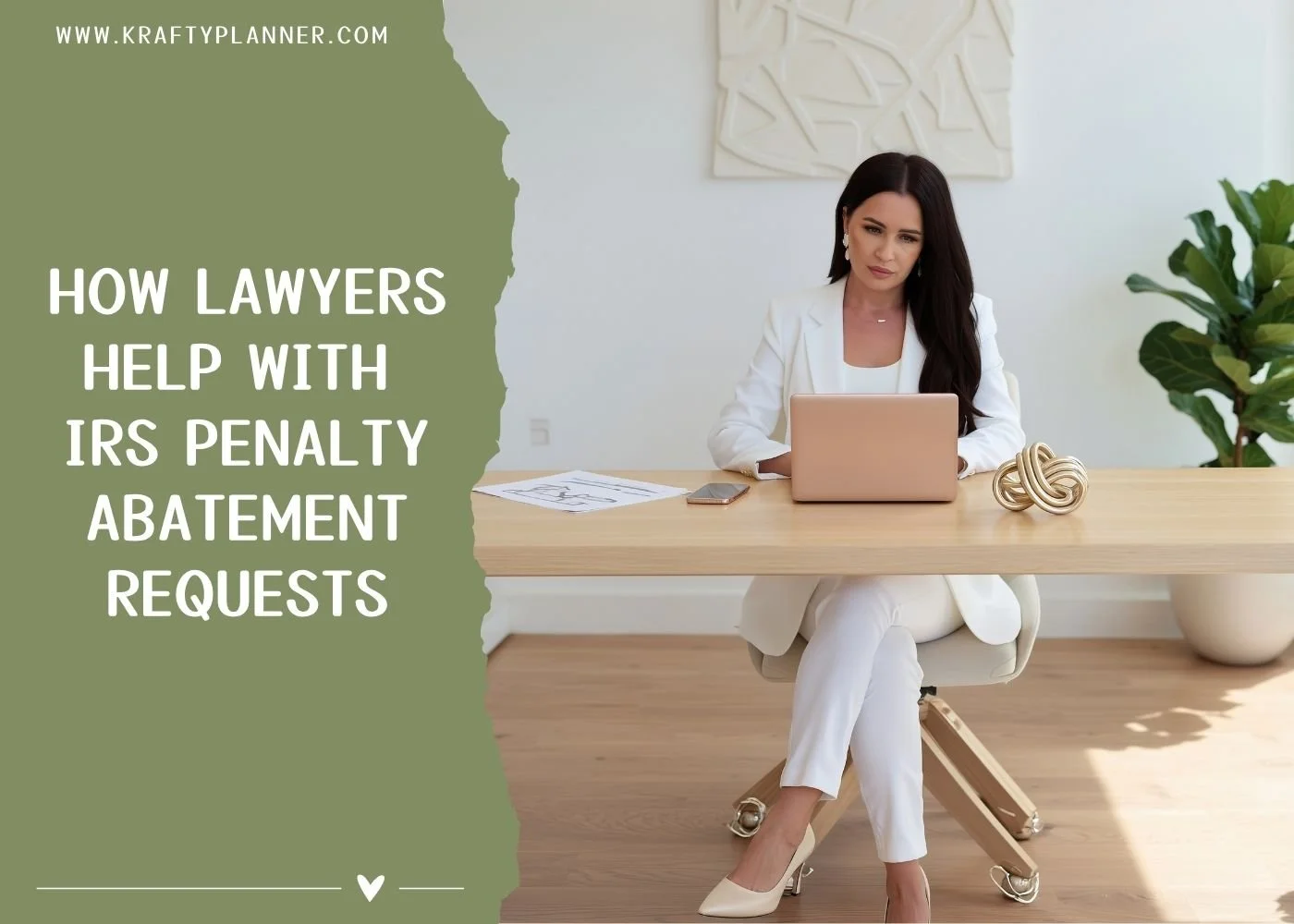 How Lawyers Can Help With IRS Penalty Abatement Requests