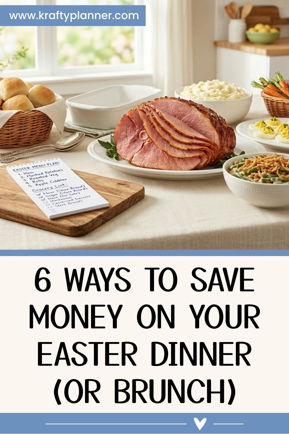 6 Ways to Save Money on Your Easter Dinner (or Brunch) 2.jpg