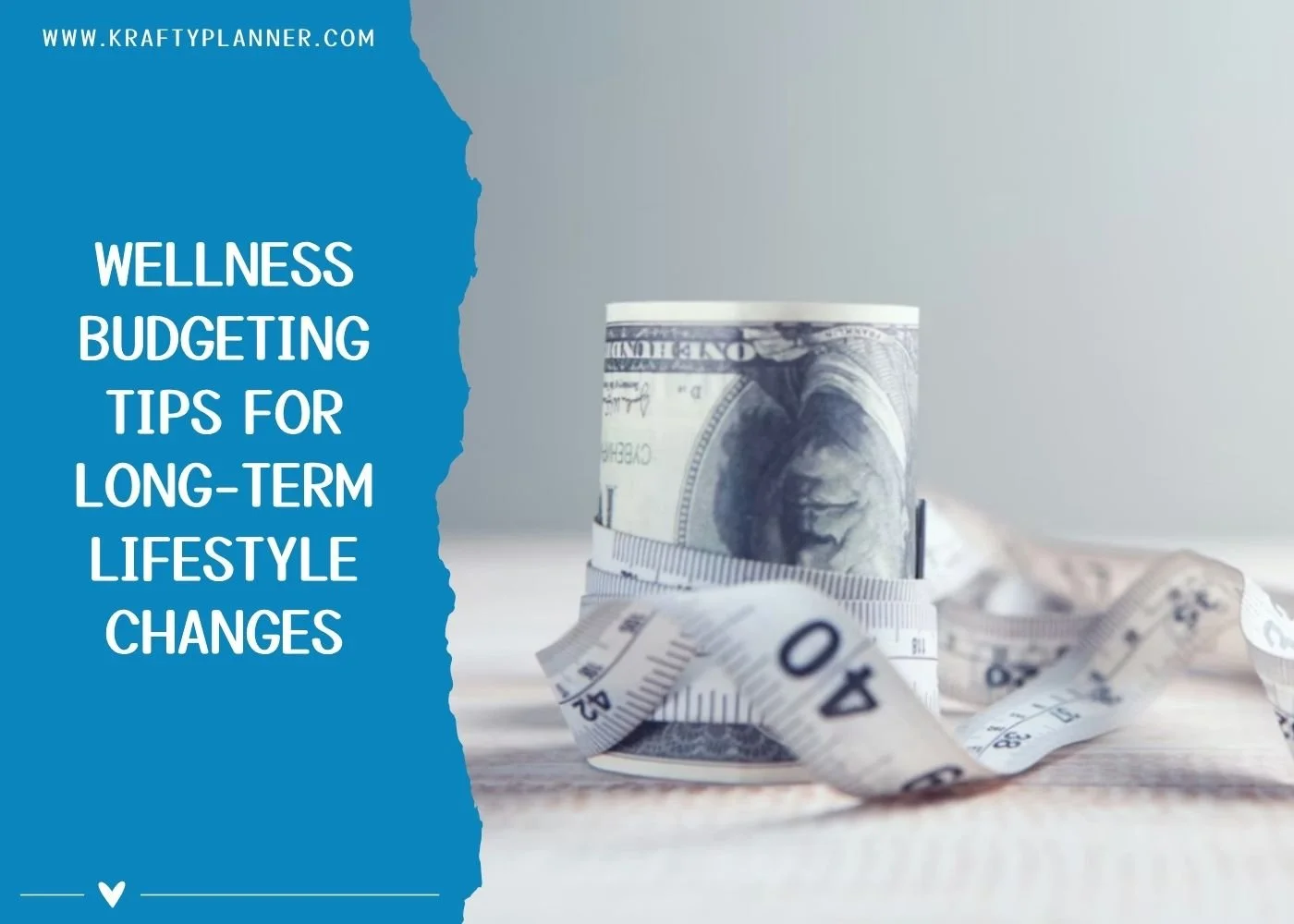 Wellness Budgeting Tips for Long-Term Lifestyle Changes