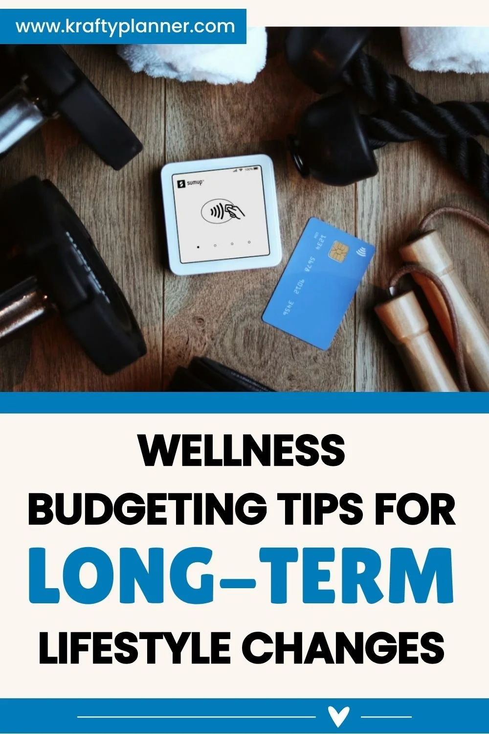 Wellness Budgeting Tips for Long-Term Lifestyle Changes 1.jpg